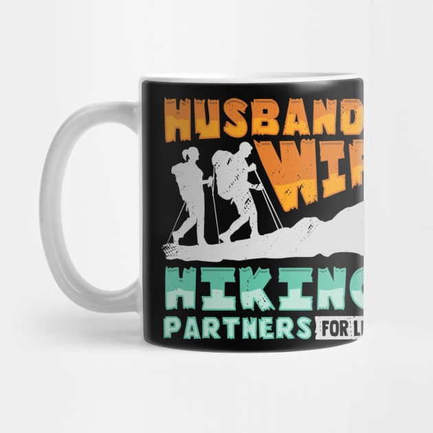 Husband And Wife Hiking Partners For Life by Dolde08